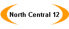 North Central 12